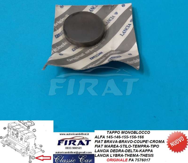 TAPPO MONOBLOCCO ALFA - FIAT - LANCIA (7576017)